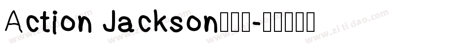Action Jackson转换器字体转换
